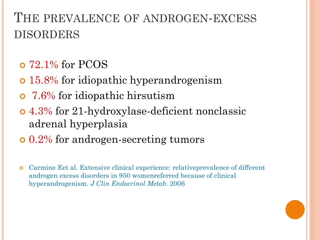 t he prevalence of androgen excess disorders