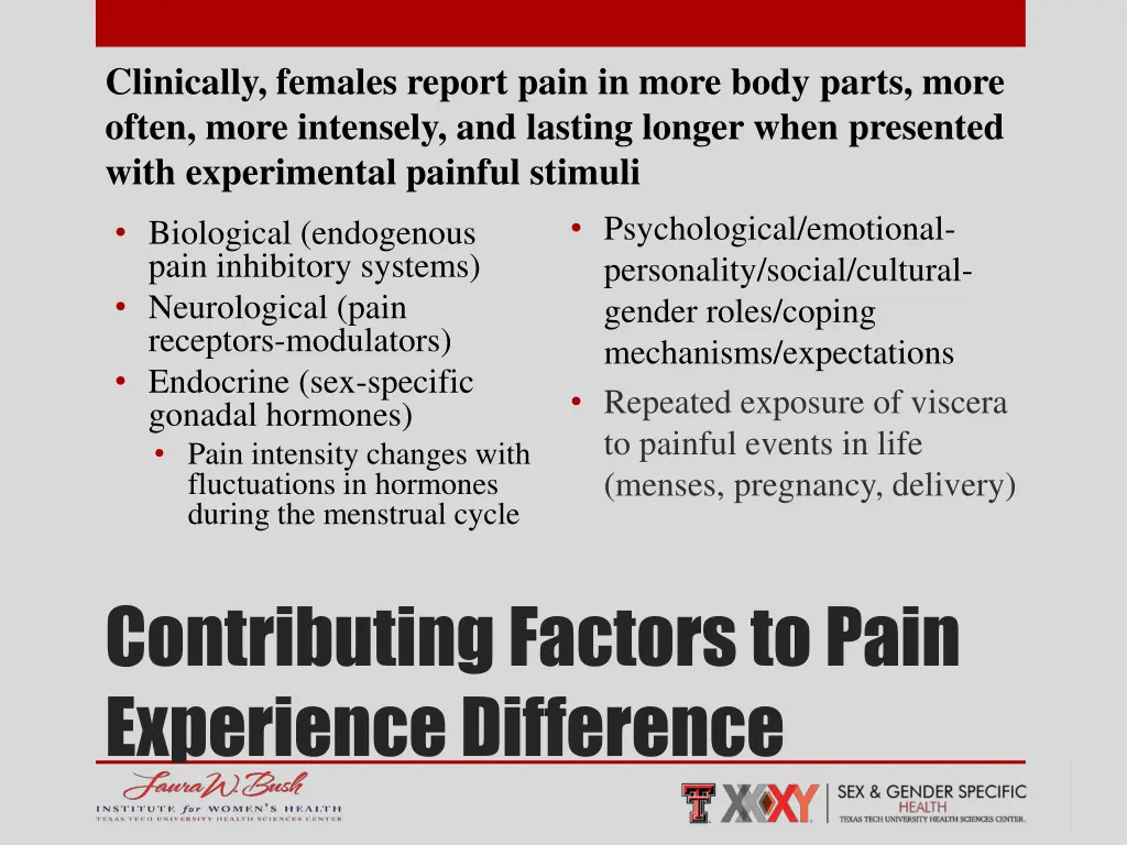 clinically females report pain in more body parts