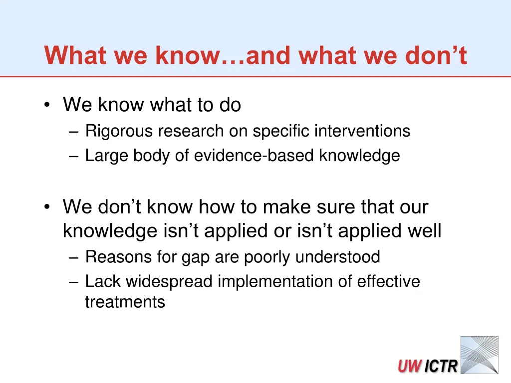 what we know and what we don t