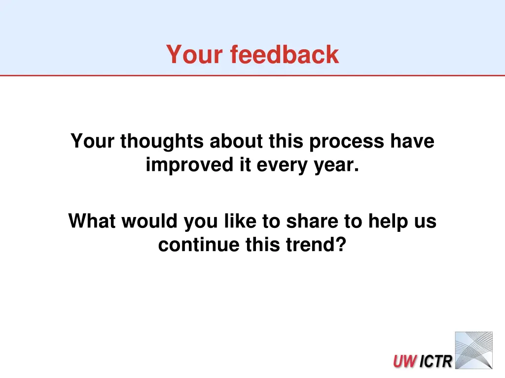 your feedback