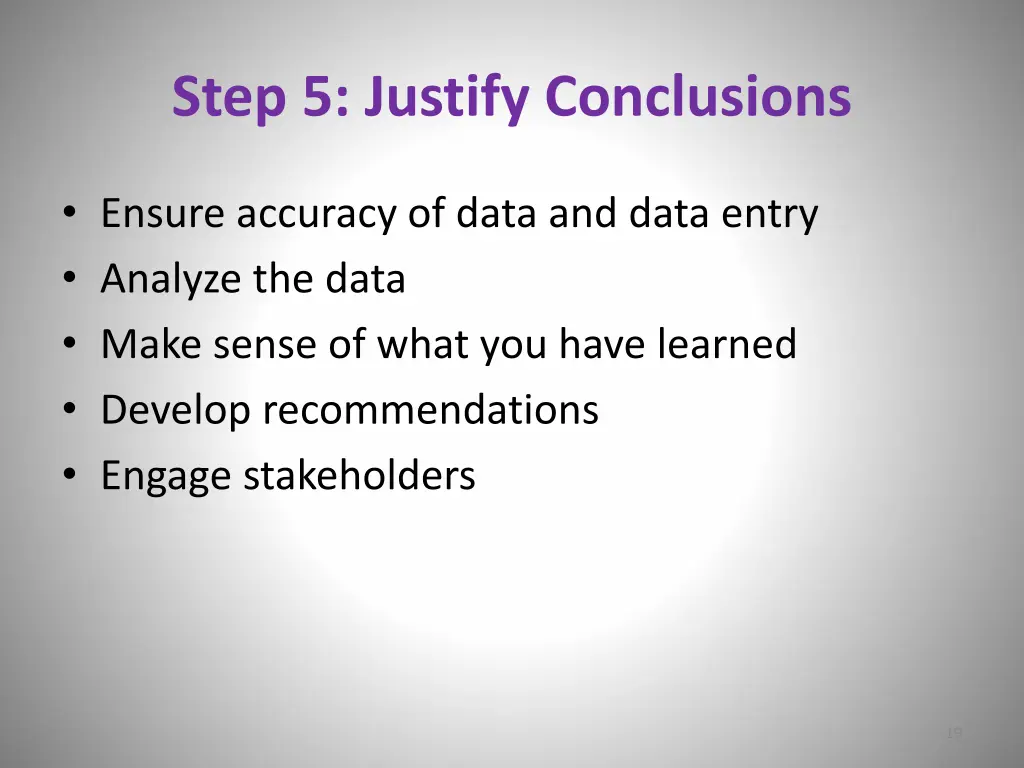 step 5 justify conclusions