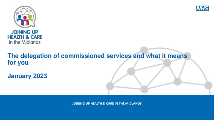 the delegation of commissioned services and what