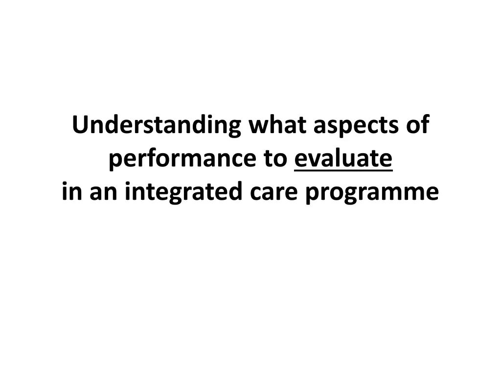 understanding what aspects of performance