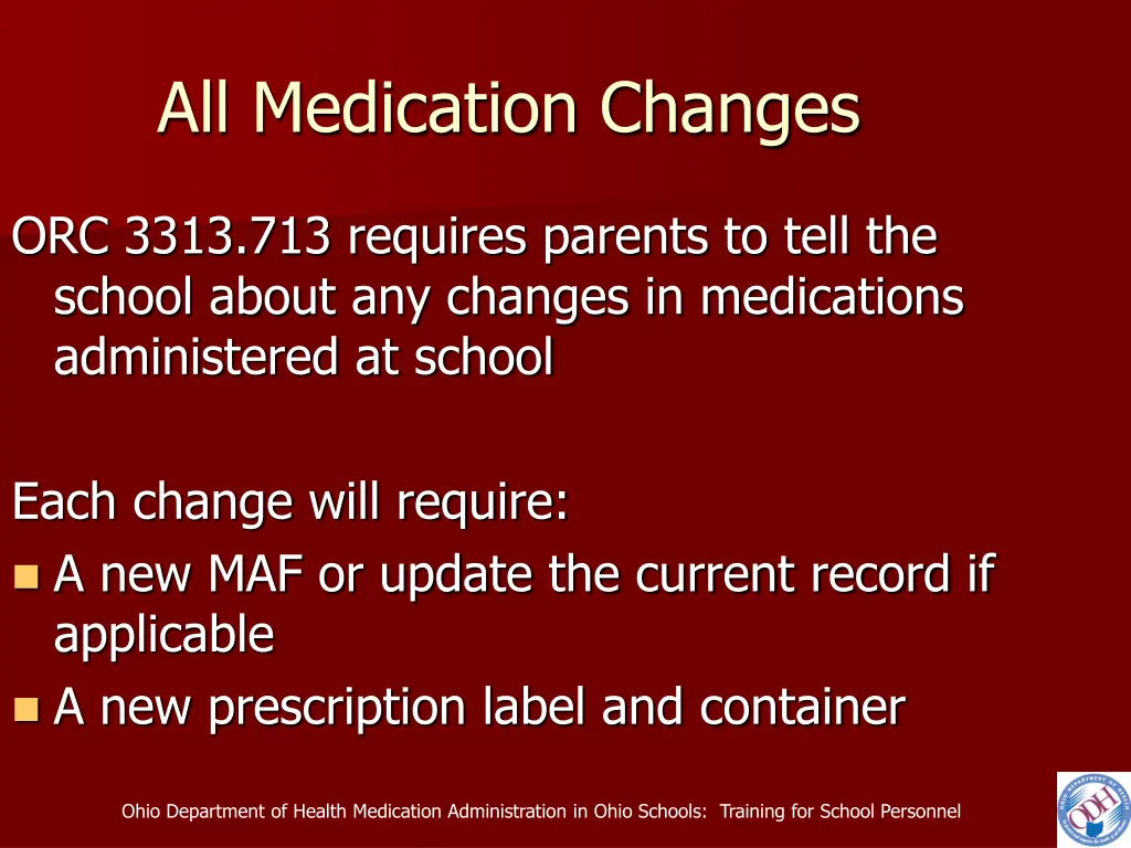 all medication changes
