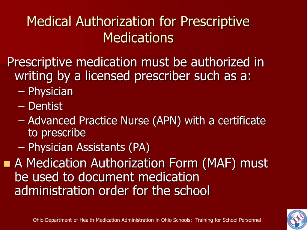 medical authorization for prescriptive medications