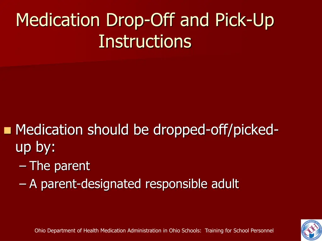 medication drop off and pick up instructions