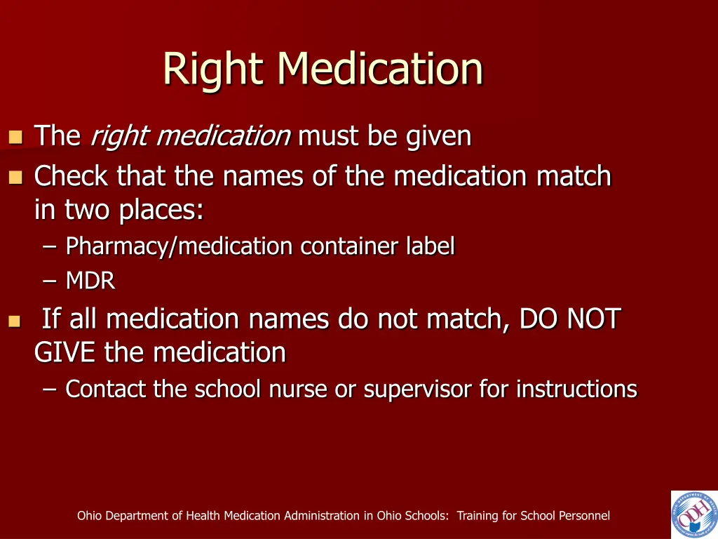 right medication