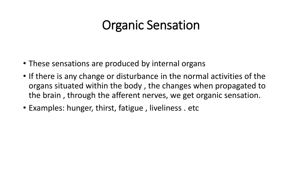 organic sensation organic sensation