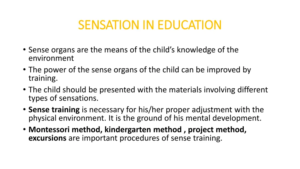 sensation in education sensation in education
