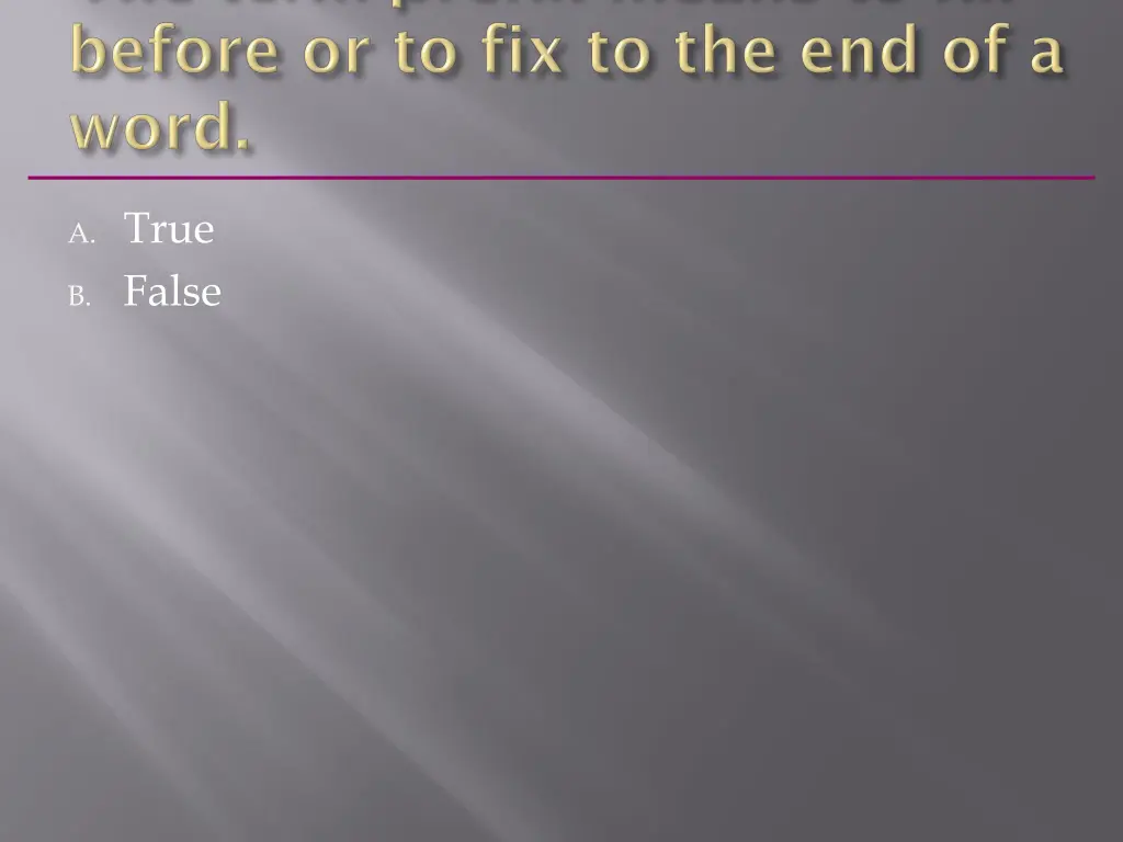 a true b false 10