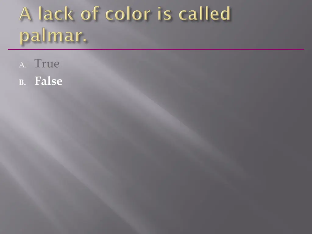a true b false 5