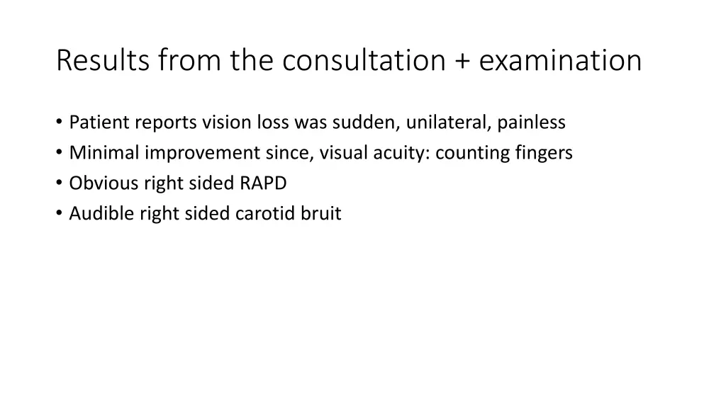 results from the consultation examination