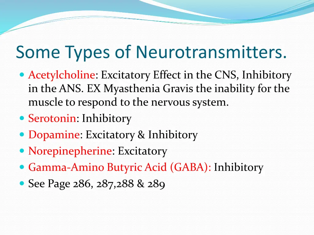some types of neurotransmitters