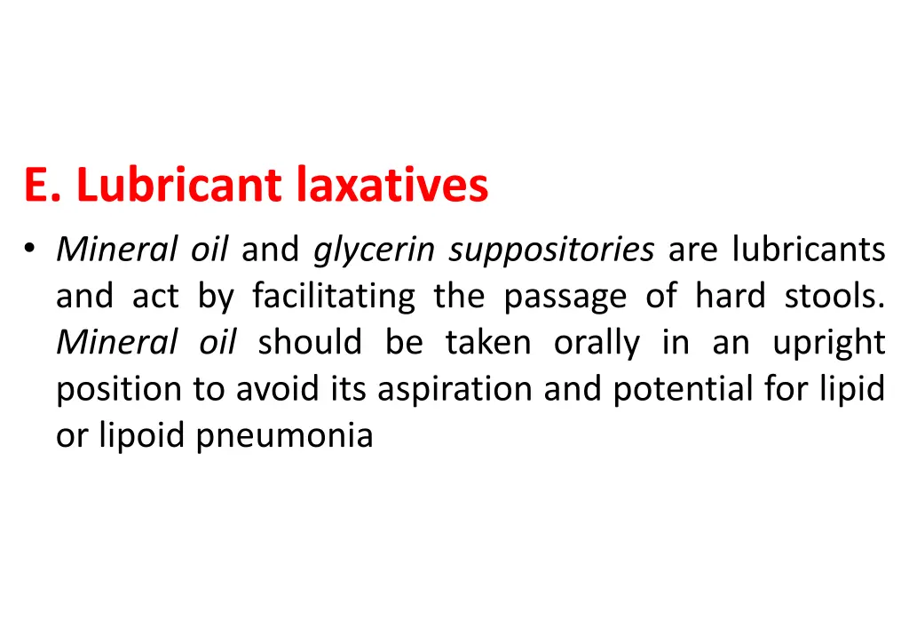 e lubricant laxatives mineral oil and glycerin