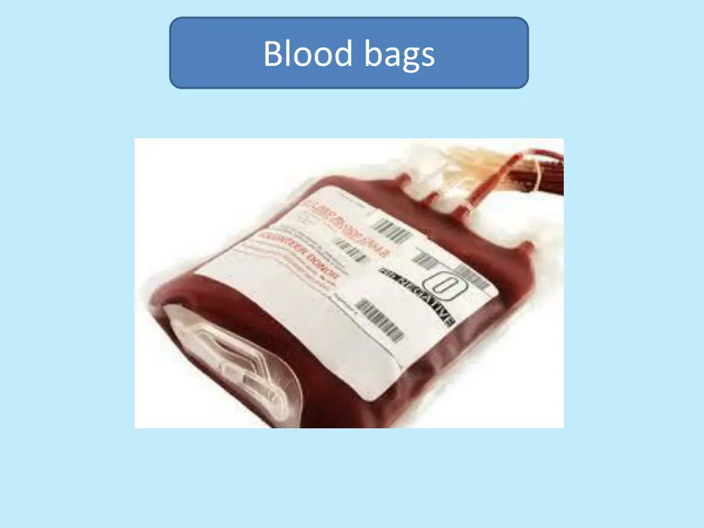 blood bags
