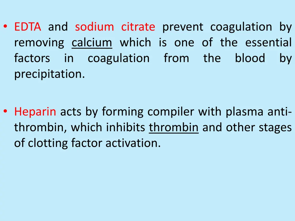 edta and sodium citrate prevent coagulation