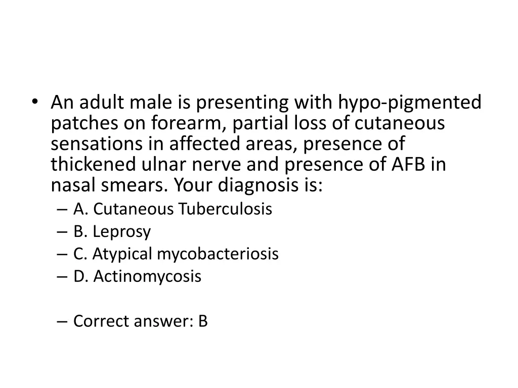 an adult male is presenting with hypo pigmented