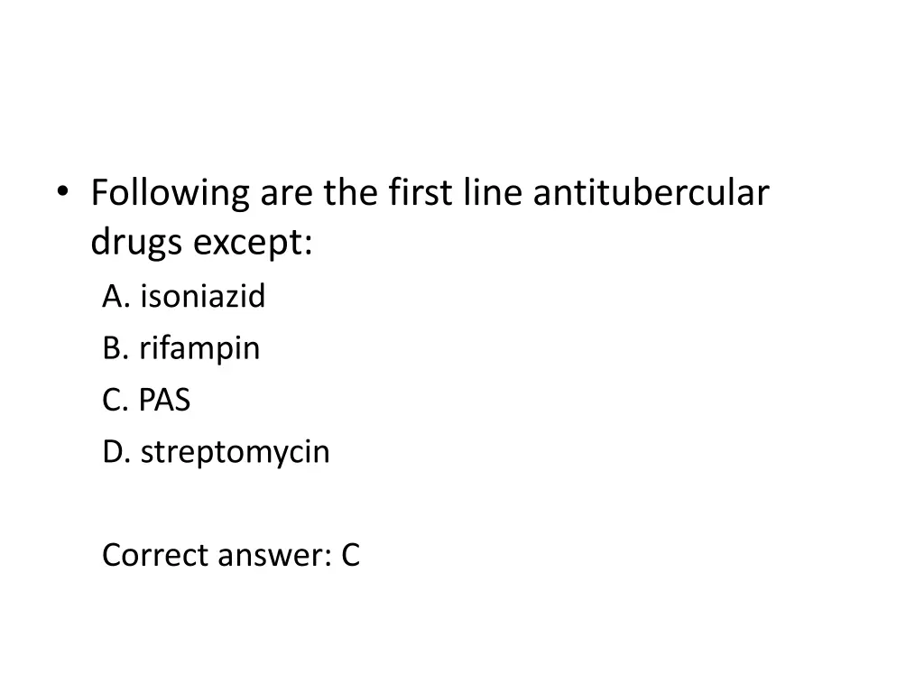 following are the first line antitubercular drugs