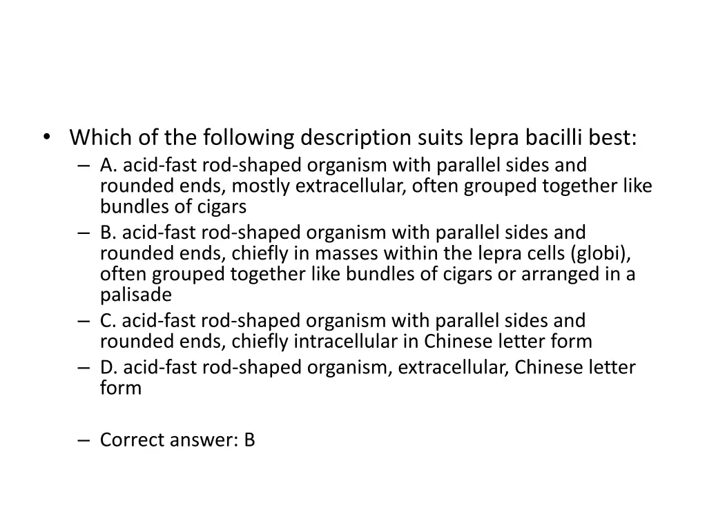 which of the following description suits lepra