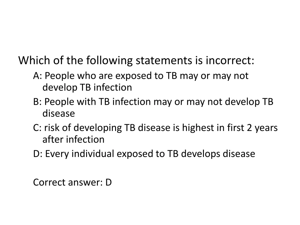which of the following statements is incorrect