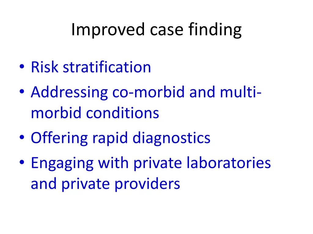 improved case finding