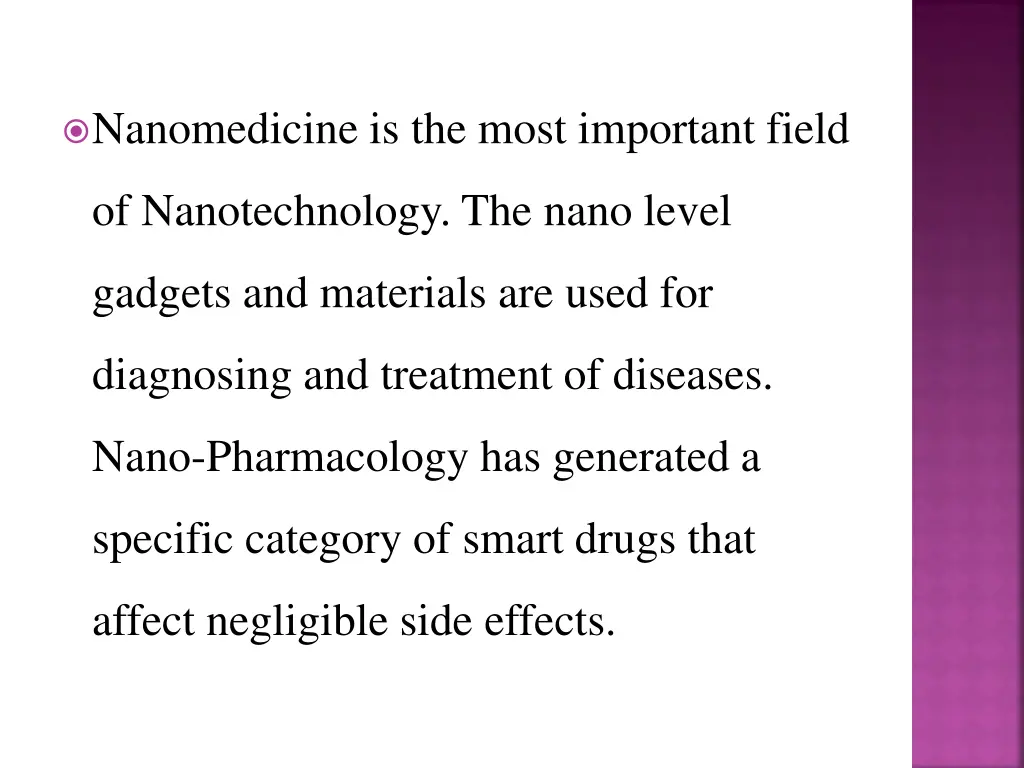 nanomedicine is the most important field
