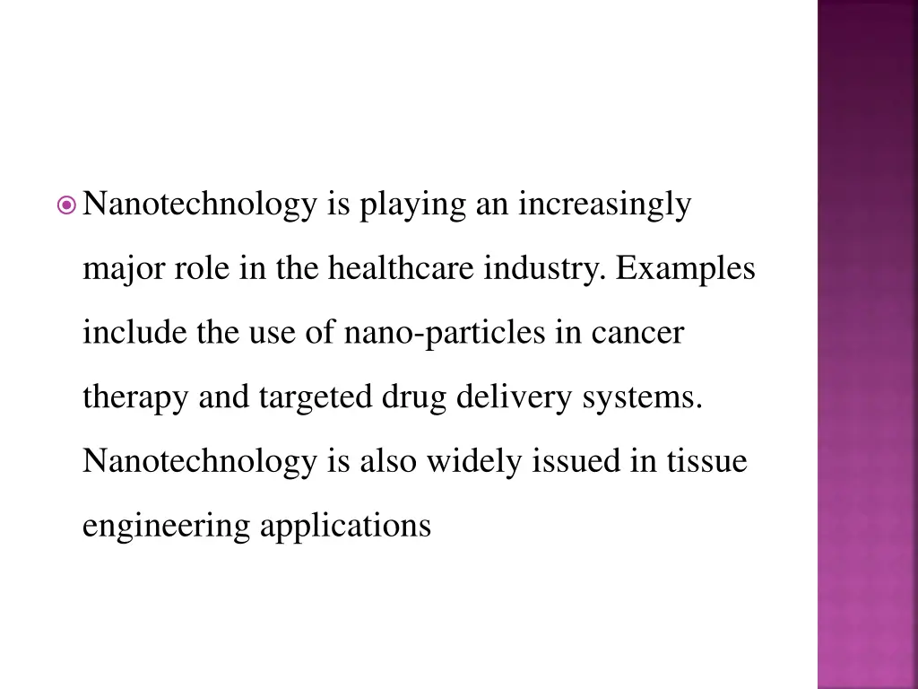 nanotechnology is playing an increasingly