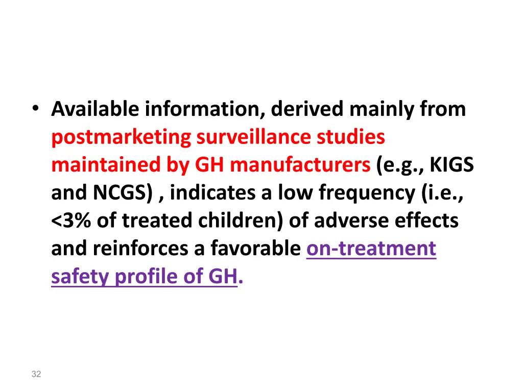 available information derived mainly from
