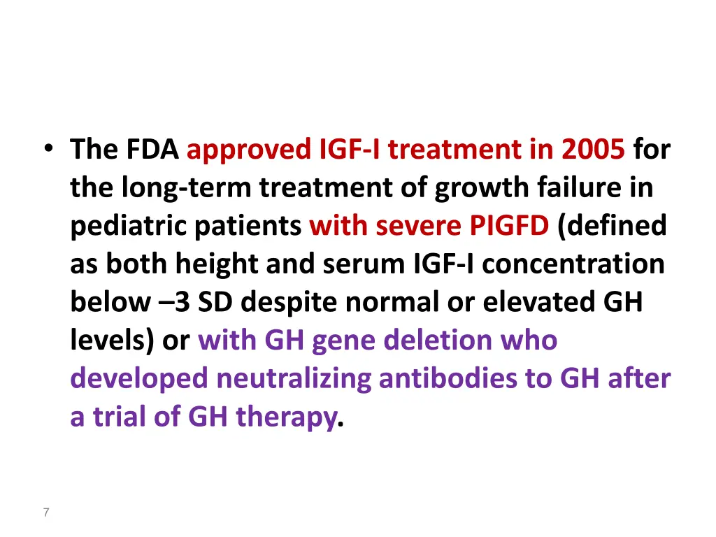 the fda approved igf i treatment in 2005