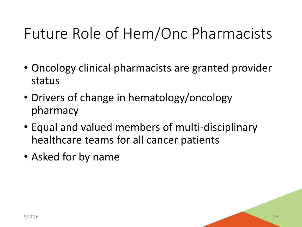 future role of hem onc pharmacists