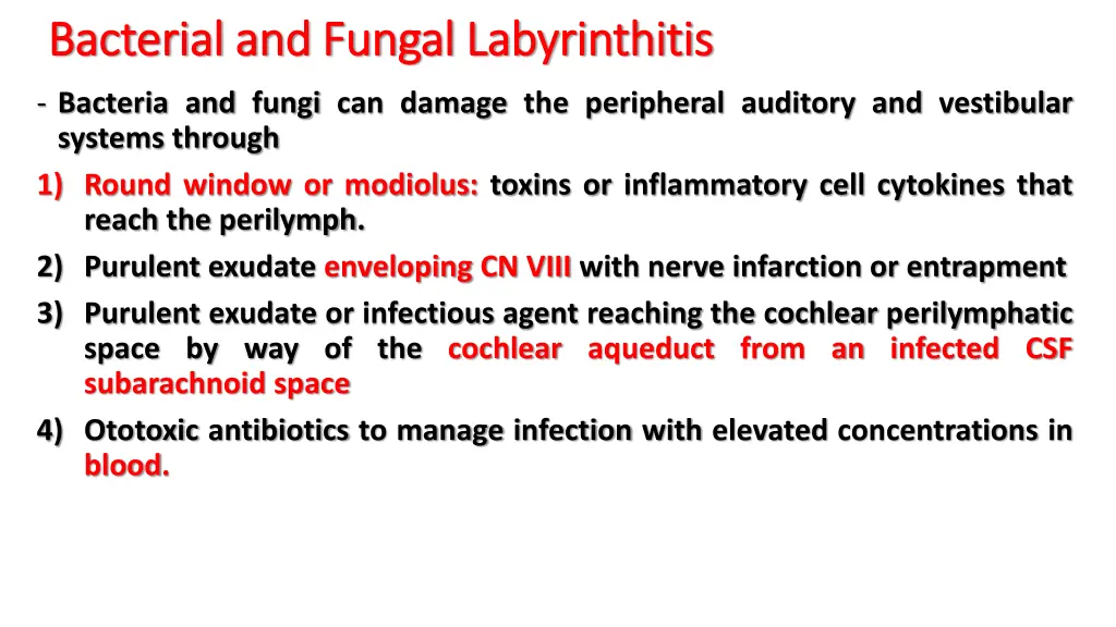 bacterial and fungal labyrinthitis bacterial
