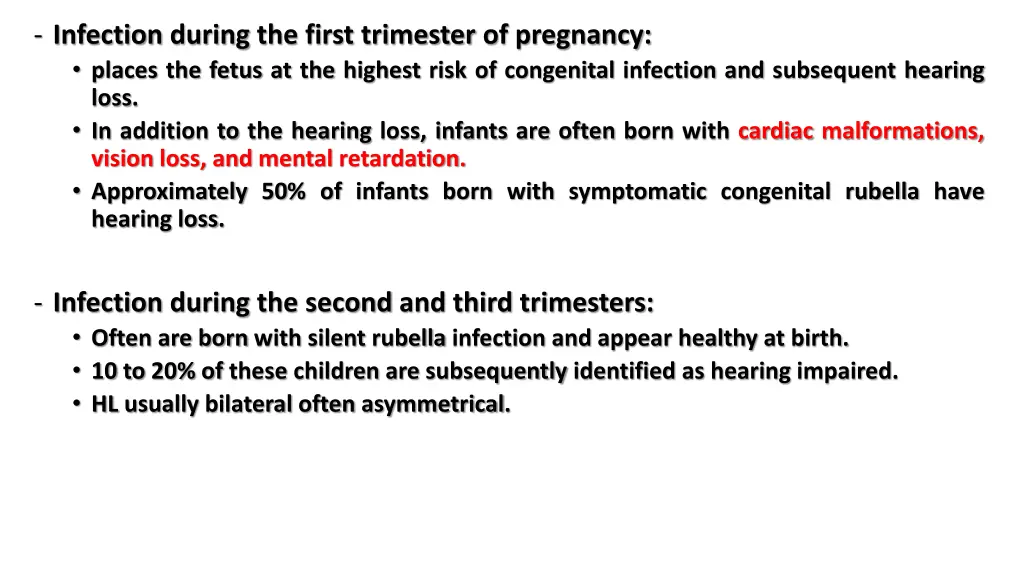 infection during the first trimester of pregnancy