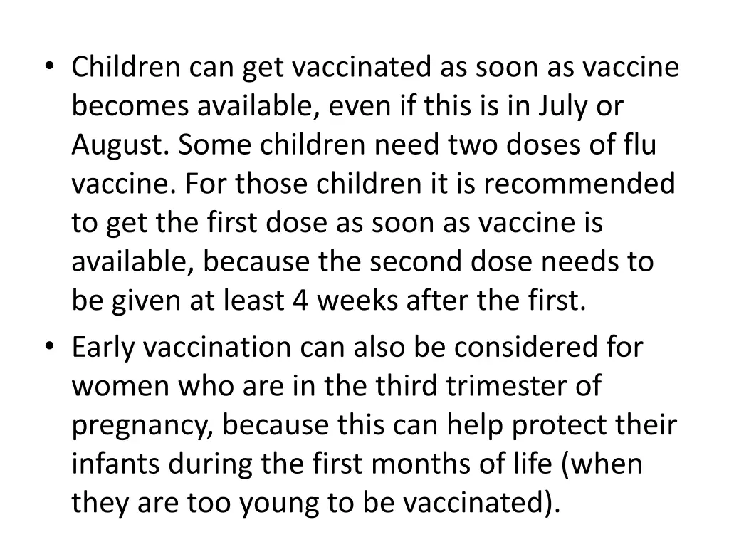 children can get vaccinated as soon as vaccine