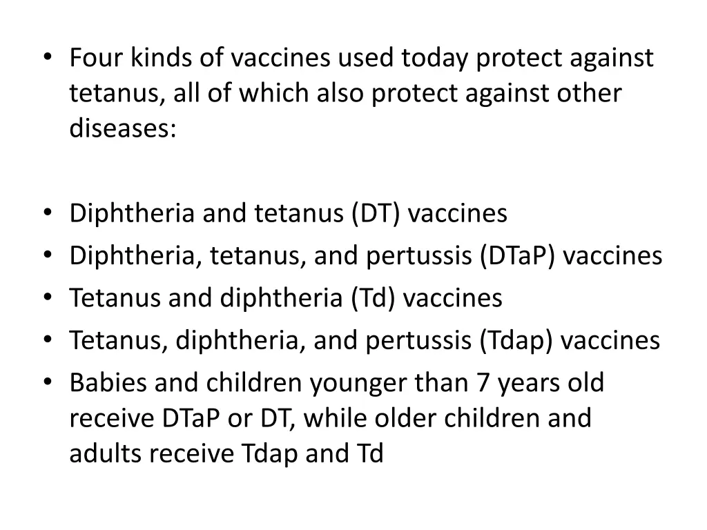 four kinds of vaccines used today protect against