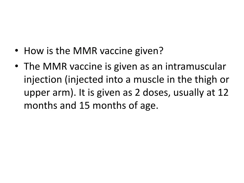 how is the mmr vaccine given the mmr vaccine