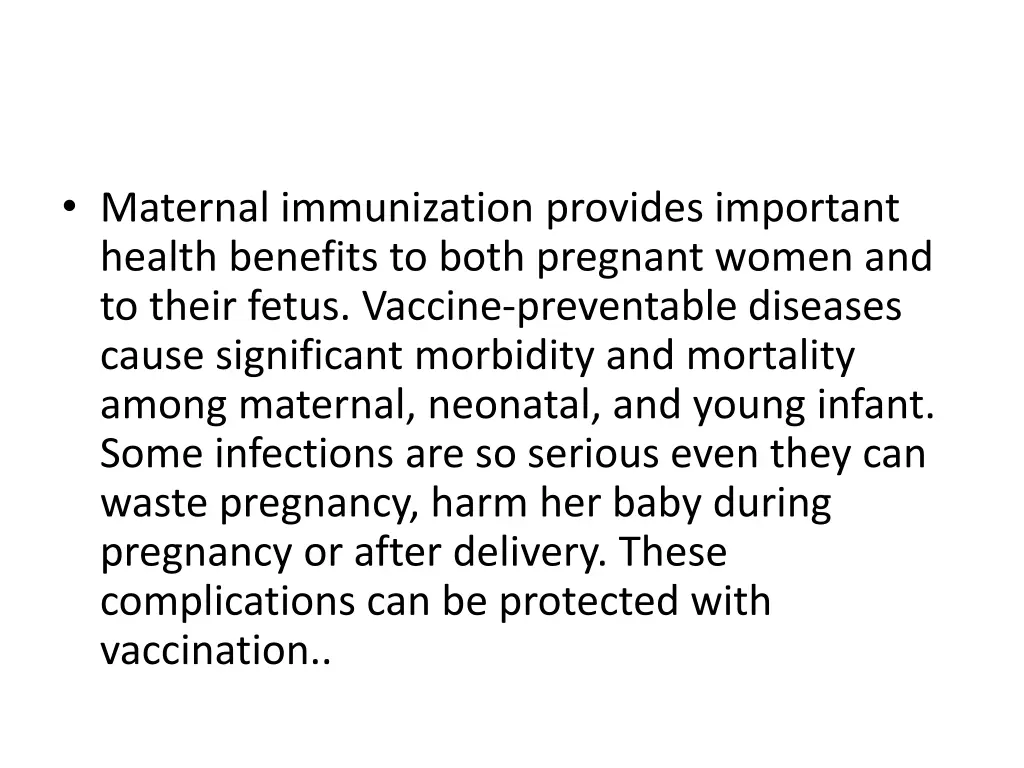 maternal immunization provides important health