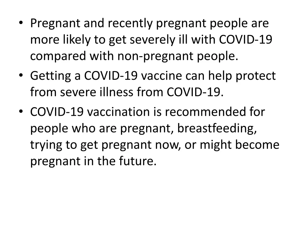 pregnant and recently pregnant people are more
