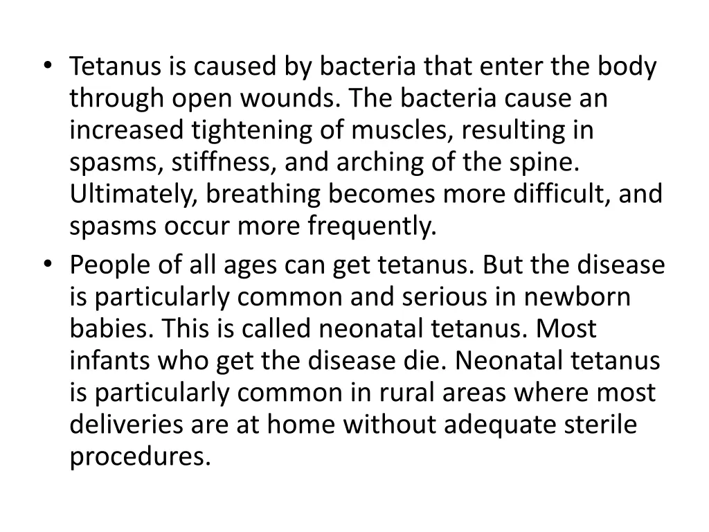 tetanus is caused by bacteria that enter the body