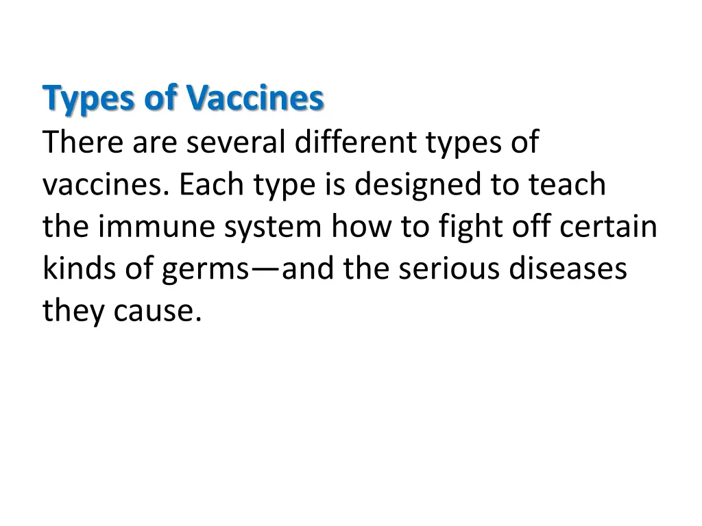 types of vaccines there are several different