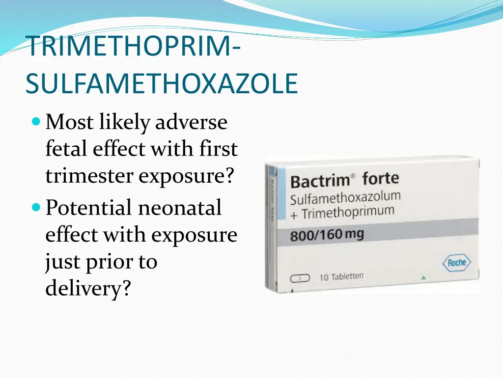 trimethoprim sulfamethoxazole most likely adverse