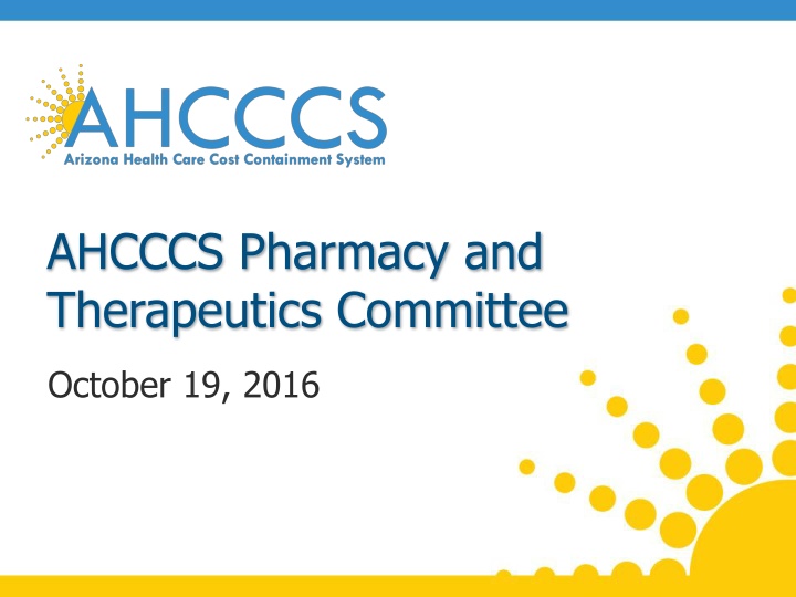 ahcccs pharmacy and therapeutics committee