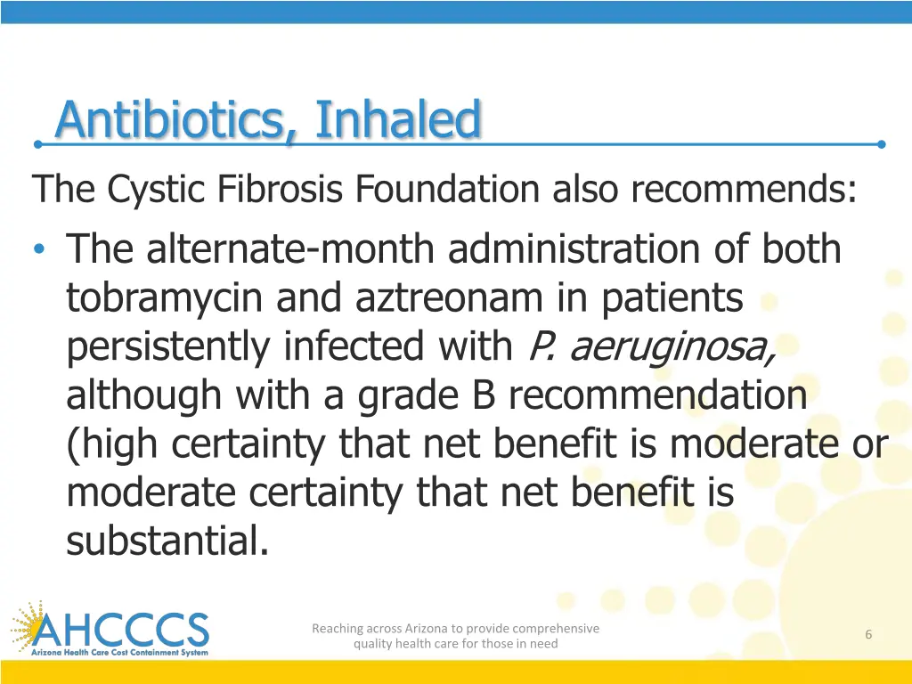 antibiotics inhaled the cystic fibrosis