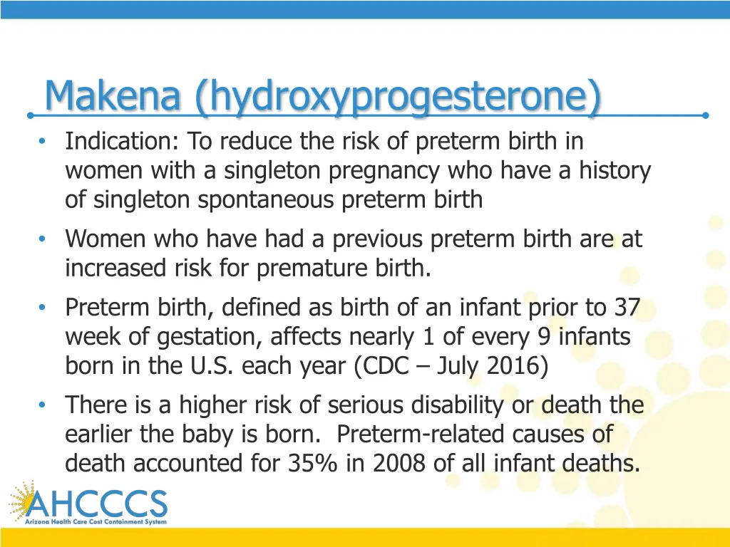 makena hydroxyprogesterone indication to reduce