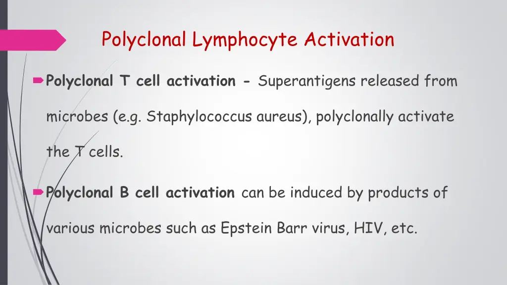 polyclonal lymphocyte activation