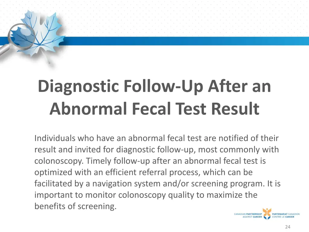 diagnostic follow up after an abnormal fecal test