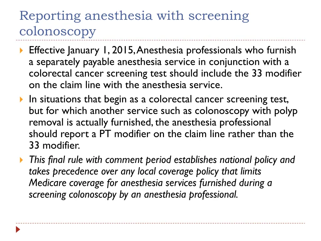 reporting anesthesia with screening colonoscopy