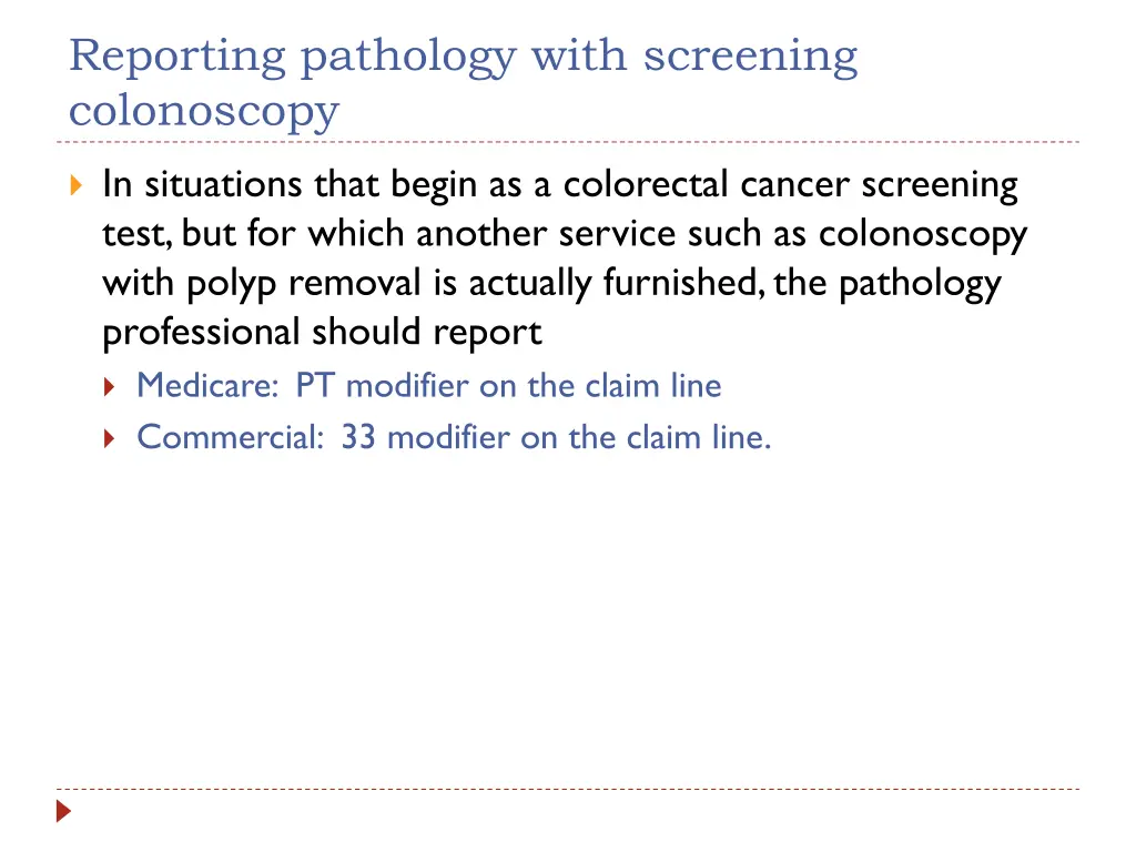 reporting pathology with screening colonoscopy