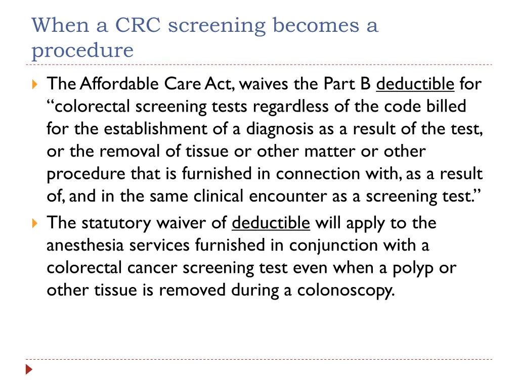 when a crc screening becomes a procedure