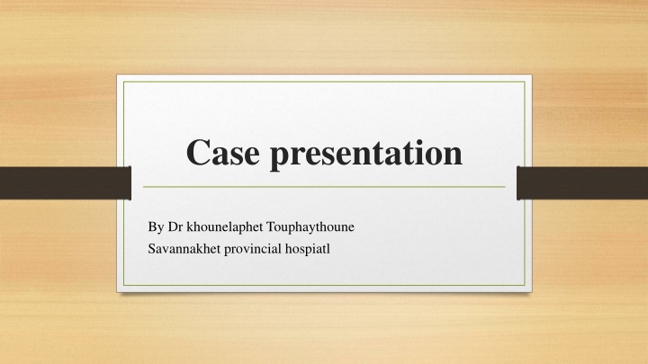 case presentation