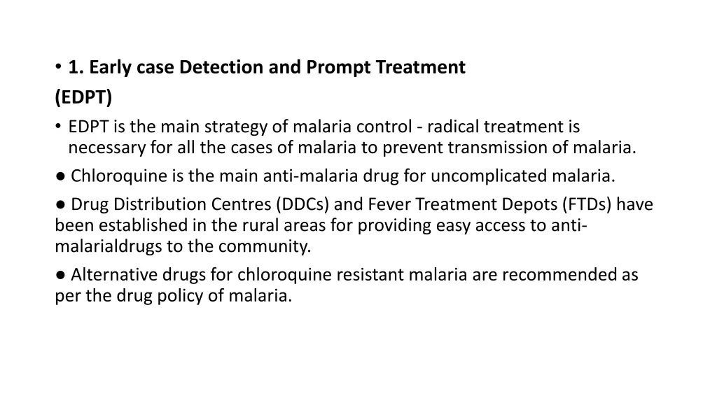 1 early case detection and prompt treatment edpt